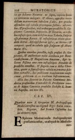 Cap. XV. Quaeritur num S. Gregorius M. Archiepiscopis Mediolanensibus ius eligendi Reges Italiae contulerit ...