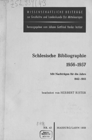 Schlesische Bibliographie. 1956/57, Mit Nachträgen für die Jahre 1942 - 1955