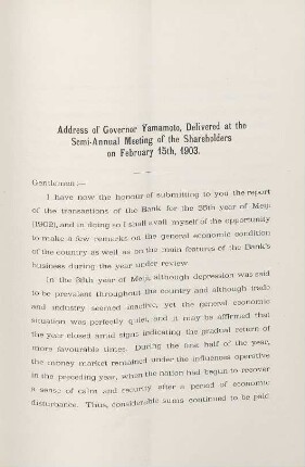 Address of Governor Yamamoto, delivered at the Semi-Annual Meeting of the Shareholders on February 15th, 1903