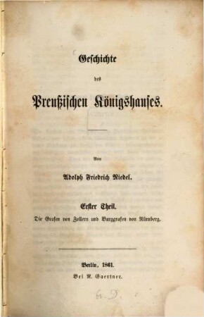 Geschichte des Preußischen Königshauses. 1, Die Grafen von Zollern und Burggrafen von Nürnberg