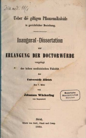 Ueber die giftigen Pflanzenalkaloide in gerichtlicher Beziehung : (Inaug. Diss.)