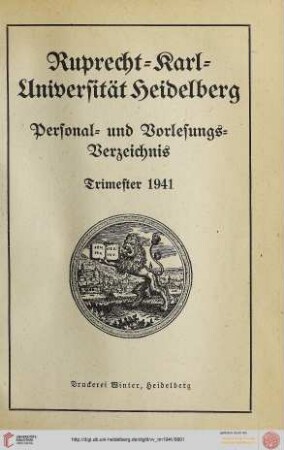 Personal- und Vorlesungsverzeichnis: Personal- und Vorlesungs-Verzeichnis Trimester 1941