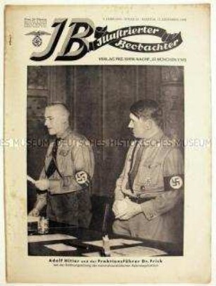 Wochenzeitschrift der NSDAP "Illustrierter Beobachter" u.a. zur Eröffnung des 21. Reichstags