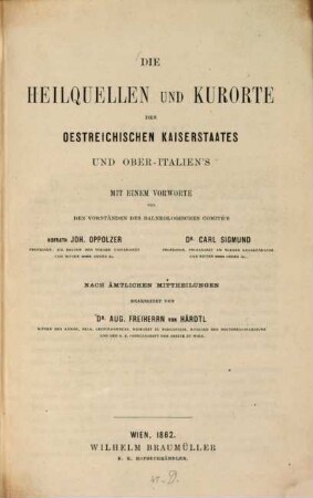 Die Heilquellen und Kurorte des oestreichischen Kaiserstaates und Ober-Italien's