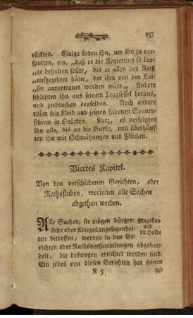 Viertes Kapitel. Von den verschiedenen Gerichten, oder Rathsstuben, worinnen alle Sachen abgethan werden.