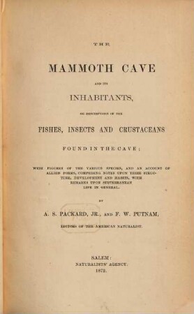 The mammoth cave and its inhabitants, or descriptions of the fishes, insects and crustaceans found in the cave