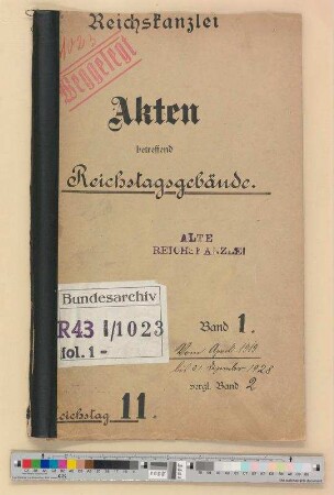 Reichstagsgebäude und Zutritt zu ihm: Bd. 1