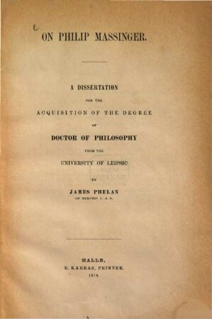 On Philip Massinger : a dissertation ...