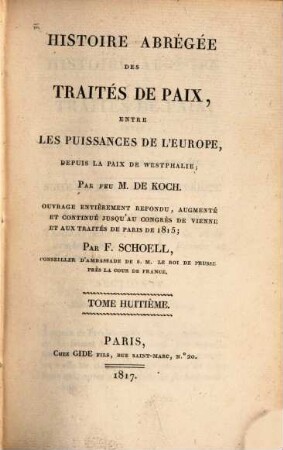 Histoire abrégée des traités de paix entre les puissances de l'Europe, depuis la Paix de Westphalie, 8