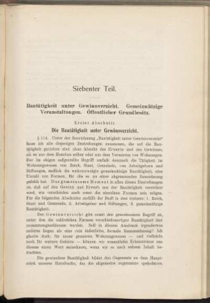 Erster Abschnitt. Die Bautätigkeit unter Gewinnverzicht.
