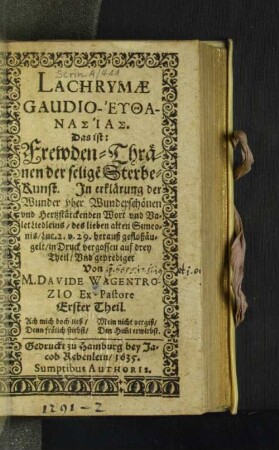 Das ist: Frewden-Thränen der selige[n] Sterbe-Kunst. [...] Erster Theil.