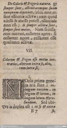 VII. Calorem & Frigus ess motus contrarios, alterum extra se, alterum intra se.