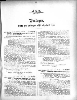 Anlage: ad No. 12 (247-287), Vorlagen, welche den Zeitungen nicht mitgetheilt sind