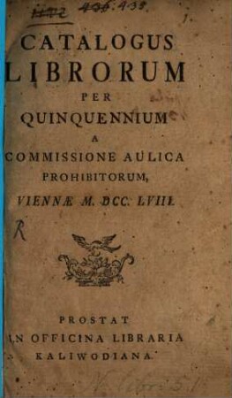 Catalogus Librorum per Quinquenium à Commissione aulica prohibitorum
