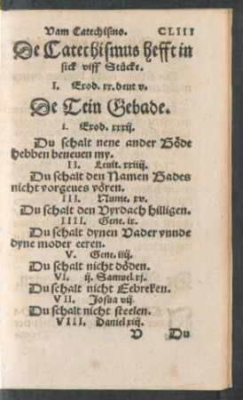 De Catechismus hefft in sick viff Stücke.