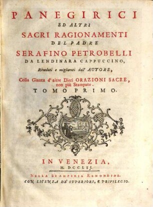 Panegirici ed altri sacri ragionamenti, 1,1. - 334 S. : Ill.