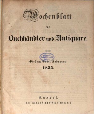 Wochenblatt für Buchhändler und Antiquare, 17. 1835