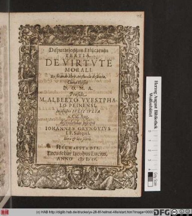 Disputationum Ethicarum Tertia. De Virtute Morali : Ex secundo libro Aristotelis desumta