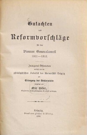 Gutachten und Reformvorschläge für das Vienner Generalconcil : 1311 - 1312