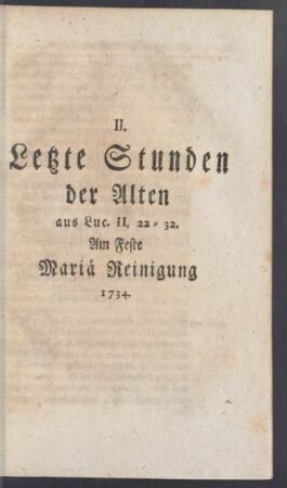 II. Letzte Stunden der Alten