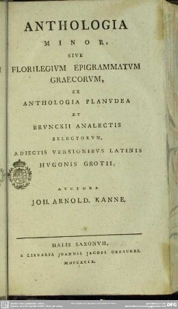 Anthologia Minor Sive Florilegium Epigrammatum Graecorum : Ex Anthologia Planudea Et Brunckii Analectis Selectorum