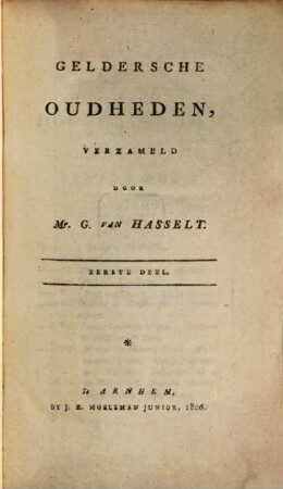Geldersche oudheden, 1. 1806