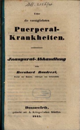 Über die vorzüglichsten Puerperalkrankheiten : Inaugural-Abhandlung