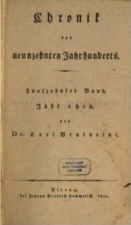 Chronik des neunzehnten Jahrhunderts. 15. 1818 (1822)