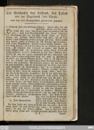 Die Geschichte des Leidens, des Todes und der Begräbniß Jesu Christi, aus den vier Evangelisten zusammen gezogen.