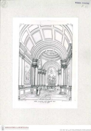 Die Cappella Cybo in Santa Maria del Popolo (Taf. IIL (?) aus G. Fontana, "Raccolta delle migliori chiese di Roma e suburbane espresse in tavole disegnate ed incise da G. Fontana", vol.III, Rom 1838)