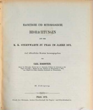Magnetische und meteorologische Beobachtungen an der K.K. Sternwarte zu Prag. 32. 1871 (1872)