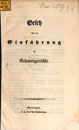 Gesetz über die Einführung der Schwurgerichte : [gegeben Reichenhall den 3. Aug. 1848]
