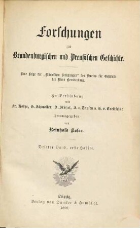 Forschungen zur brandenburgischen und preußischen Geschichte. 3. 1890