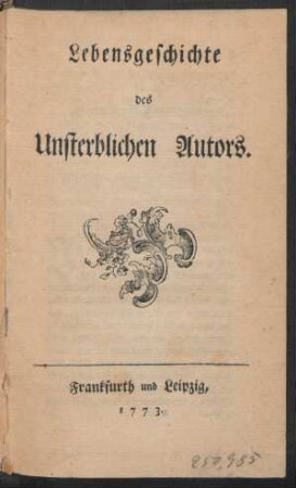 Lebensgeschichte des Unsterblichen Autors