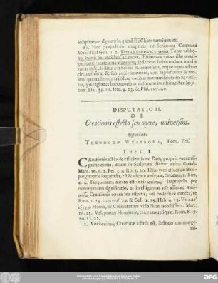Disputatio II. De Creationis effecto seu opere, universim. Respondente Theodoro Wybingha, Leov. Fris.