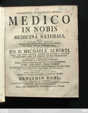 Dissertatio Inauguralis Medica, De Medico In Nobis Sive Medicina Naturali