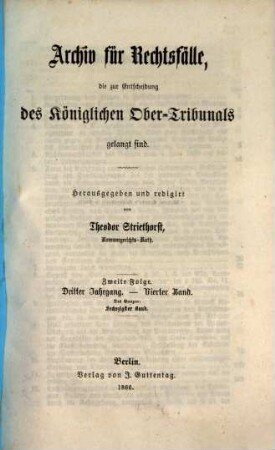 Archiv für Rechtsfälle, die zur Entscheidung des Königlichen Ober-Tribunals gelangt sind. 60. 1866 = Folge 2, Jg. 3, Bd. 4