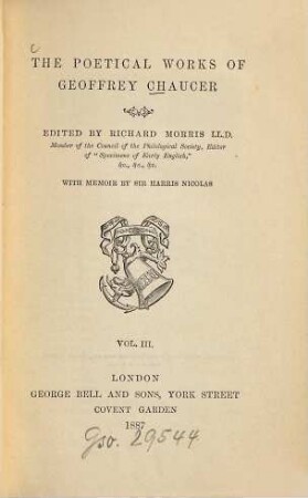 The poetical works : Edited by Richard Morris. With memoir by Sir Harris Nicolas, 3