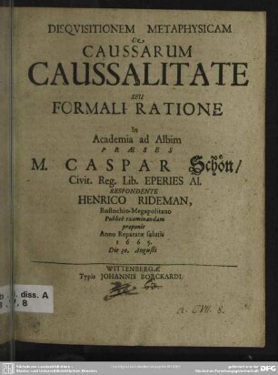 Disqvisitionem Metaphysicam De Caussarum Caussalitate seu Formali Ratione