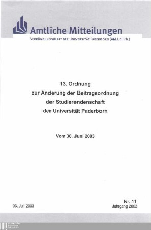 13. Ordnung zur Änderung der Beitragsordnung der Studierendenschaft der Universität Paderborn : Vom 30. Juni 2003