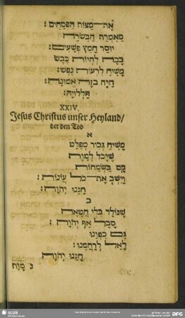 XXIV. Jesus Christus unser Heyland, der den Tod