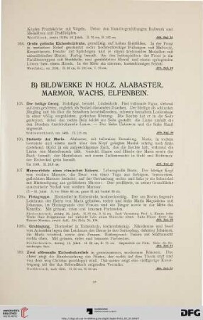 B) Bildwerke in Holz, Alabaster, Marmor, Wachs, Elfenbein (Nr. 105-152)
