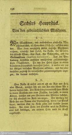 Sechstes Hauptstück. Von den gebräuchlichsten Maschinen
