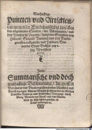 Warhafftige Puncten und Articklen von wegen der Friedshandlung zwischen den allgemeinen Stenden, der Niderlanden, und dem Printzen zu Uranien