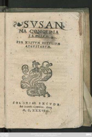 SVSAN=||NA COMOEDIA || TRAGICA.|| PER XYSTVM BETVLIVM || AVGVSTANVM.||