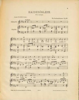 S' Haideröslein : Lied von Peter Anzinger ; für eine Singstimme mit Pianobegleitung ; Op. 39 ; Herrn Hofopernsänger Dr. Raoul Walter freundschaftlichst zugeeignet