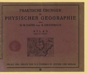 Atlas zu den praktischen Übungen in physischer Geographie