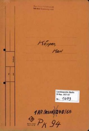 Personenheft Karl Köppen (*05.05.1899), Kriminalkommissar und SS-Obersturmführer