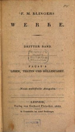 Werke. 3. Faust's Leben, Thaten und Höllenfahrt. - XIV, 300 S.