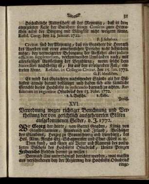 XVI. Verordnung wegen richtiger Berechnung und Vertheilung der von gerichtlich ausgeheuerten Stäten aufgekommenen Gelder, v. J. 1772